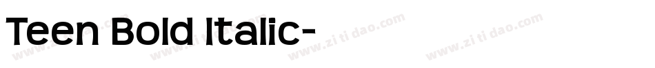 Teen Bold Italic字体转换